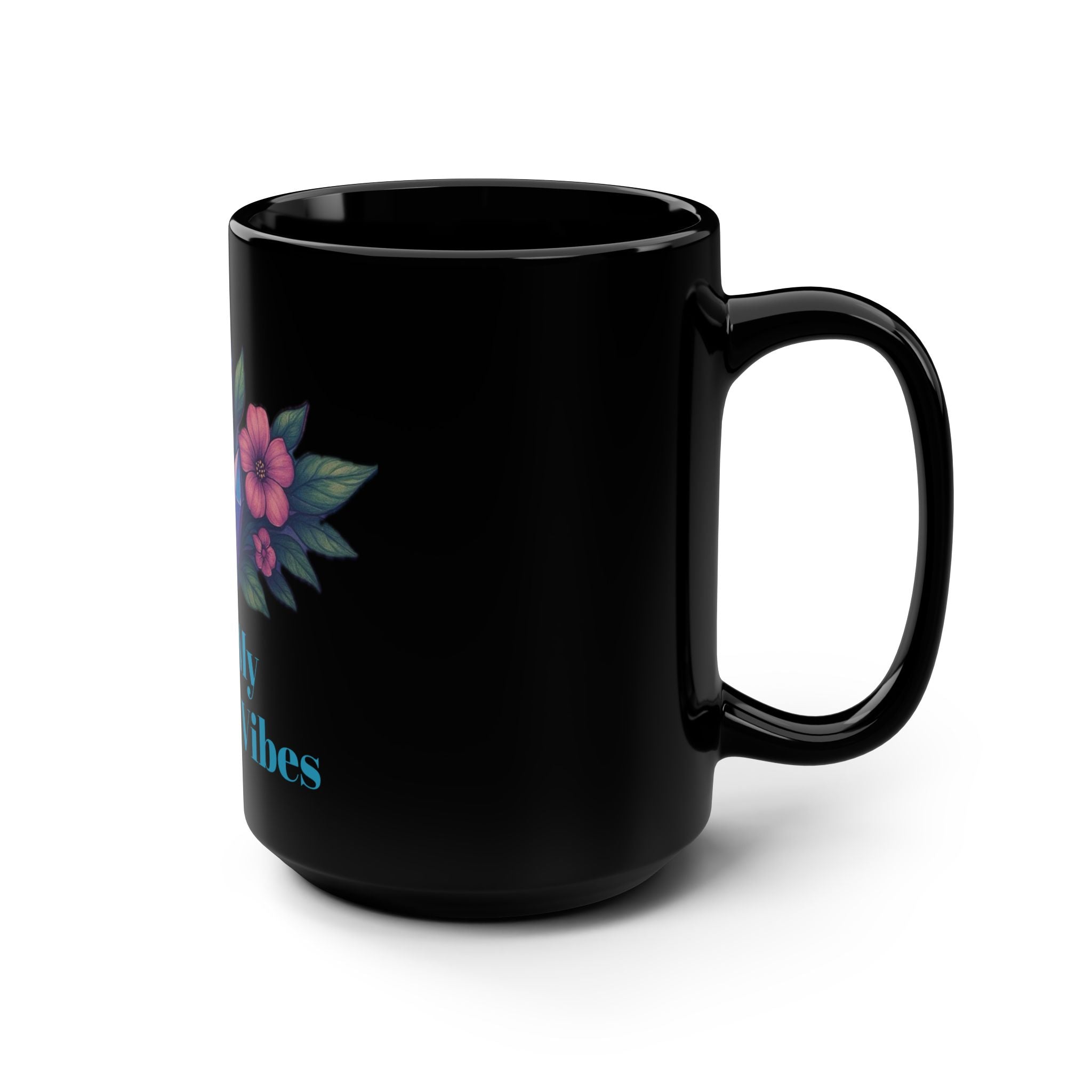 Positive Vibes Mug - 15oz Motivational Drinkware, Inspirational Gift for Friends, Unique Coffee Mug, Self-Care, Home or Office Decor