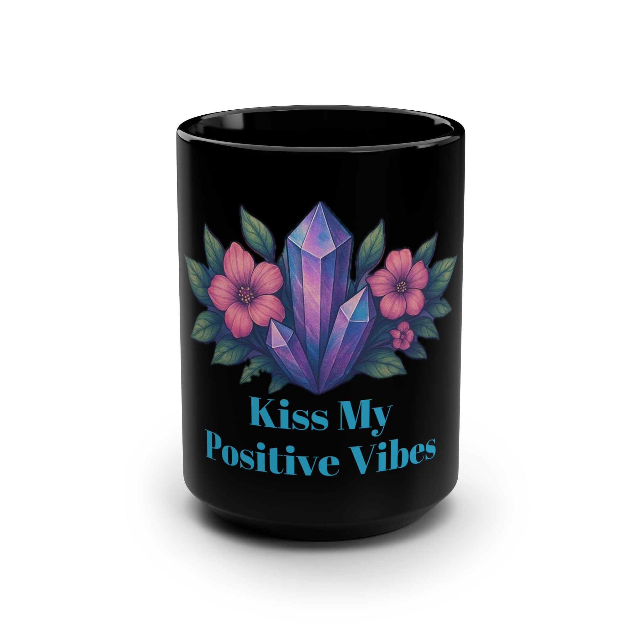 Positive Vibes Mug - 15oz Motivational Drinkware, Inspirational Gift for Friends, Unique Coffee Mug, Self-Care, Home or Office Decor