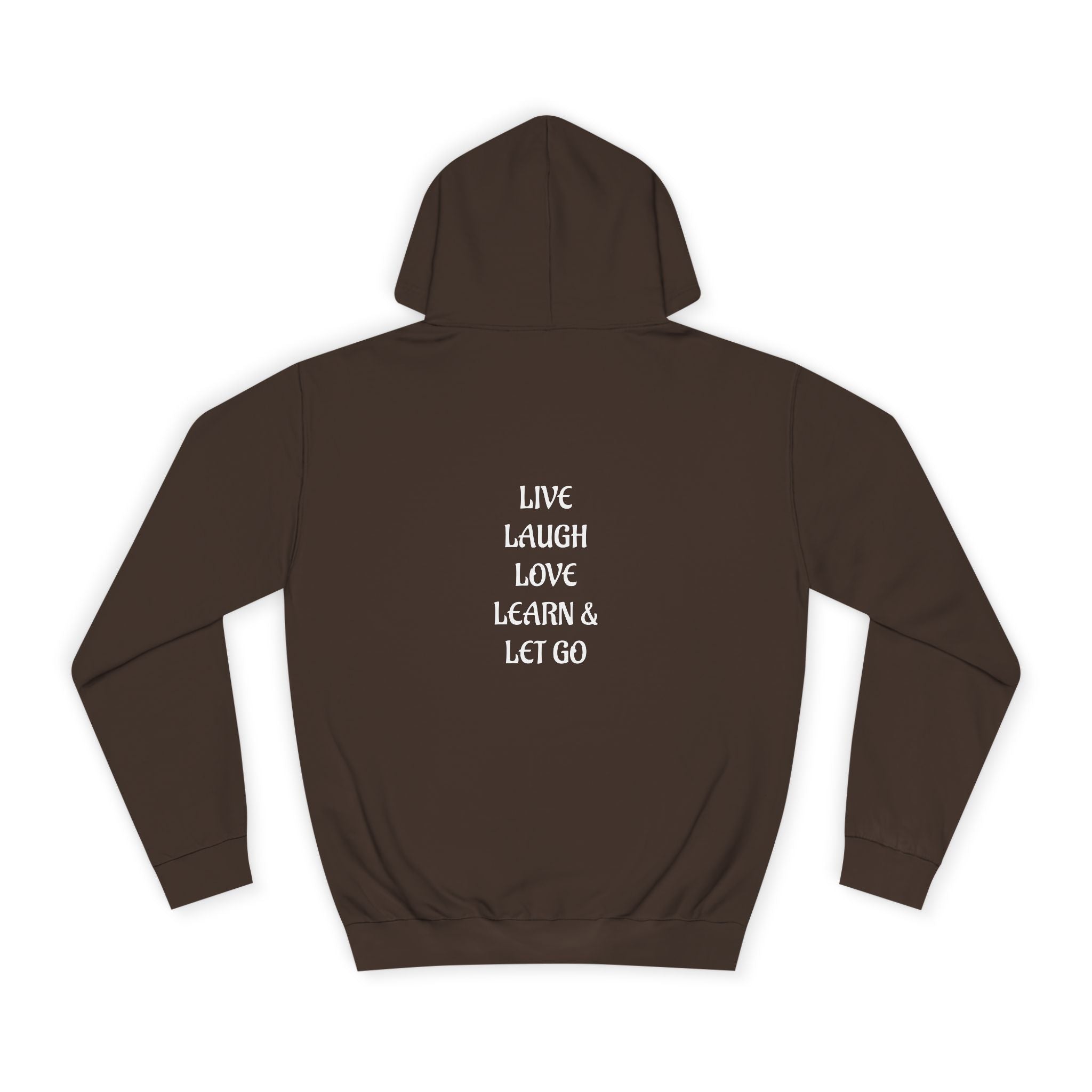 Live Laugh Love Unisex College Hoodie