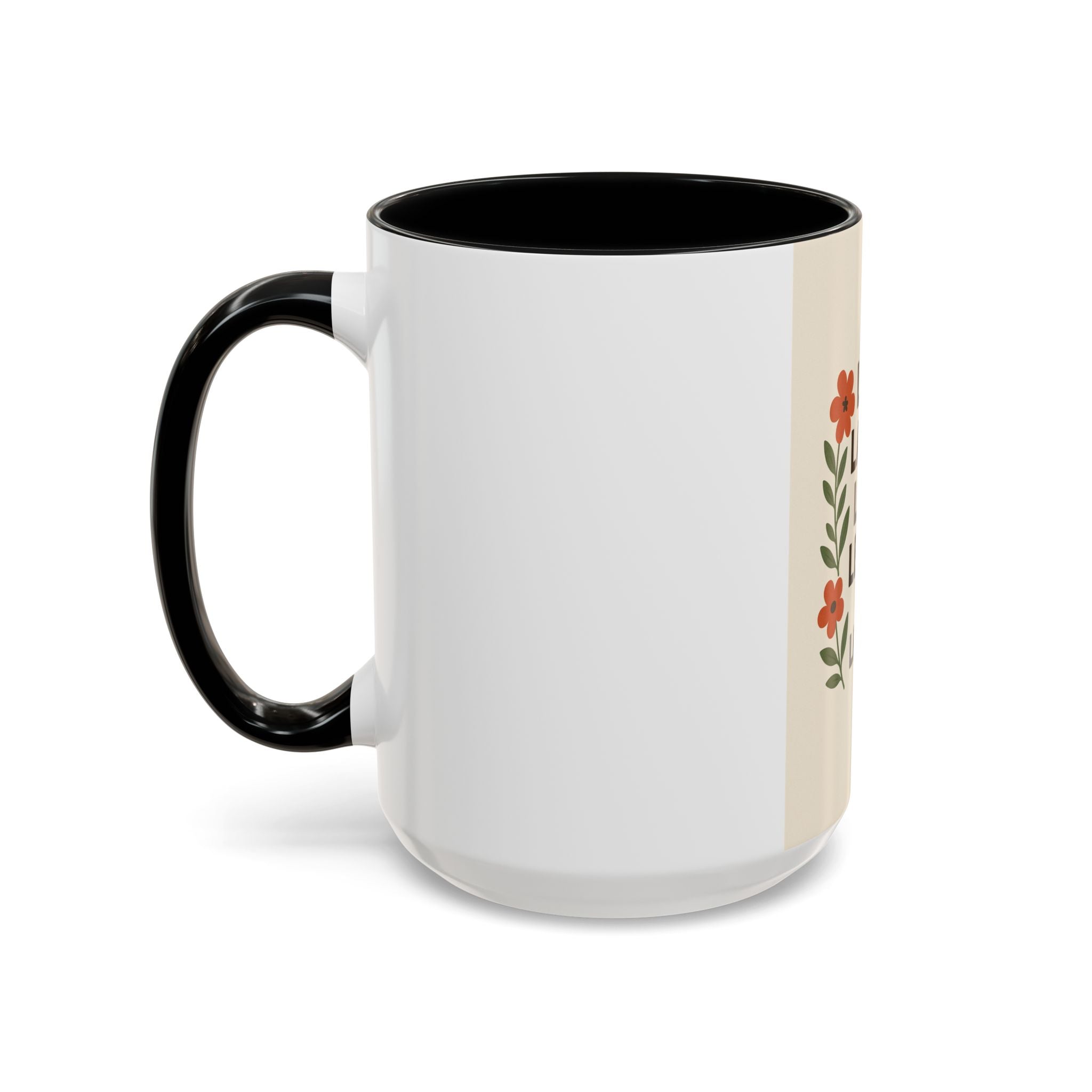 Inspirational Floral Coffee Mug - Live Laugh Love Learn