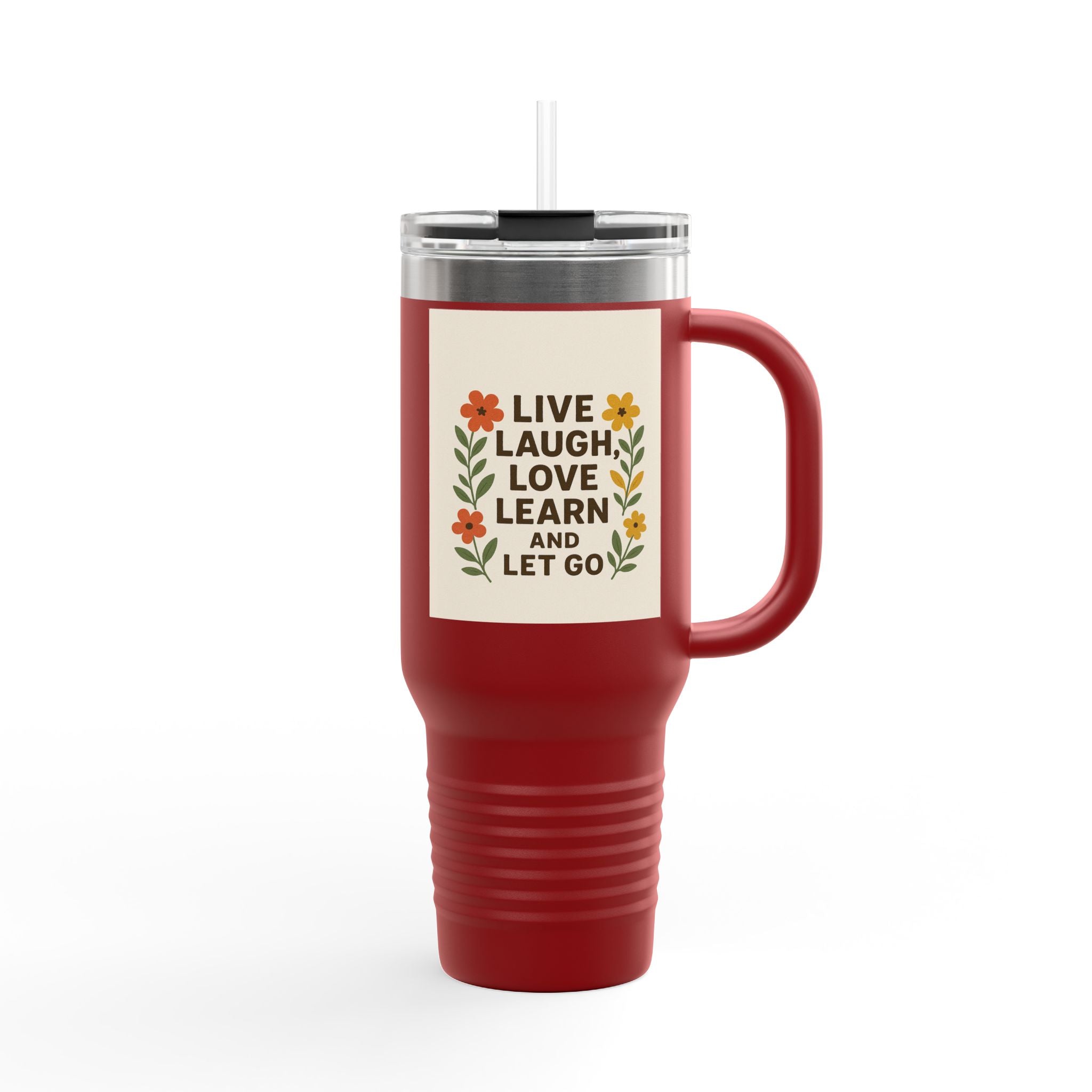 Floral Insulated Travel Mug - 40oz 'Live Laugh Love Learn and Let Go'