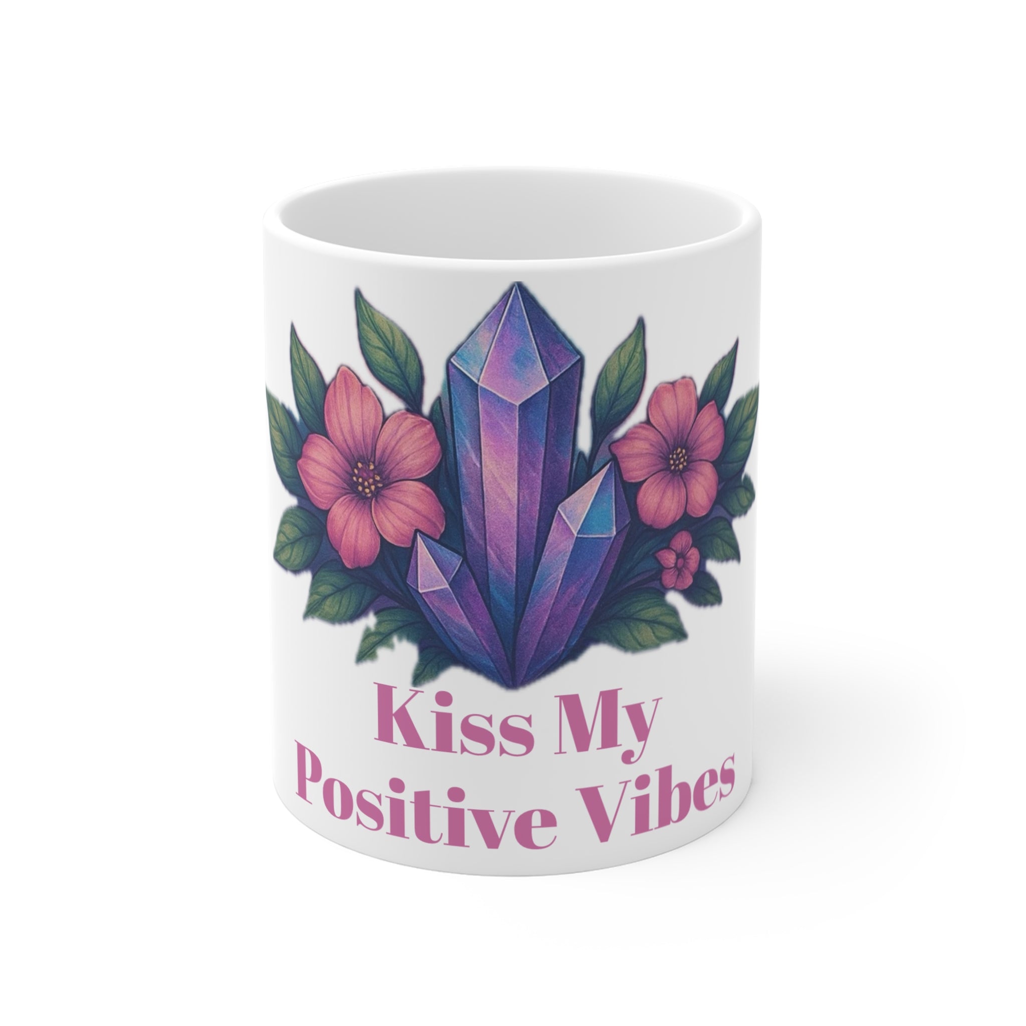 Colorful Crystal Positive Vibes Mug, Inspirational Coffee Cup, Gifts for Friends, Positive Energy, Motivational Decor, Flower Design