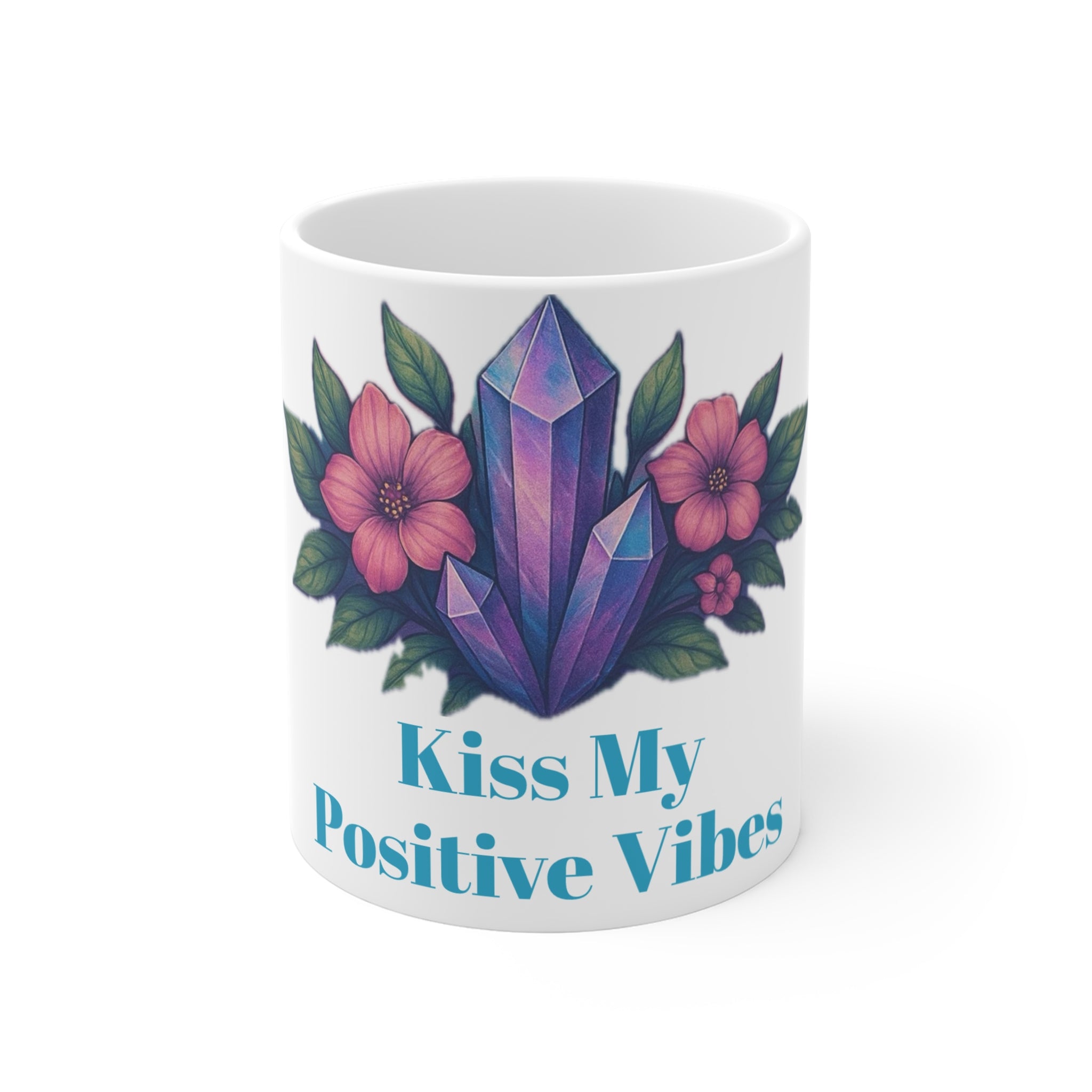 Kiss My Positive Vibes Mug, Inspirational Coffee Cup, Floral Design Gift, Positive Energy Mug, Self-Care Coffee Mug, Motivational Tea Cup