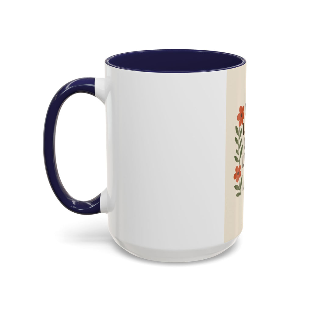 Inspirational Floral Coffee Mug - Live Laugh Love Learn