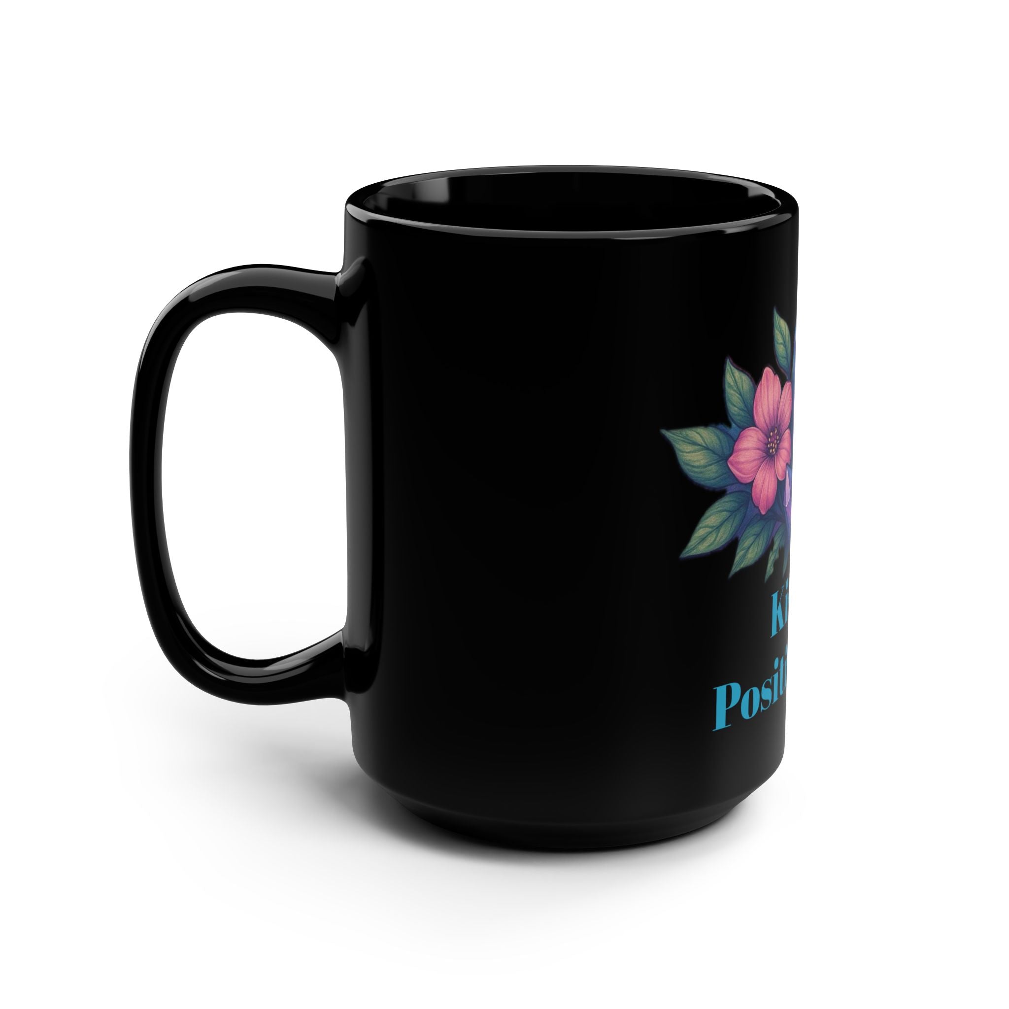 Positive Vibes Mug - 15oz Motivational Drinkware, Inspirational Gift for Friends, Unique Coffee Mug, Self-Care, Home or Office Decor