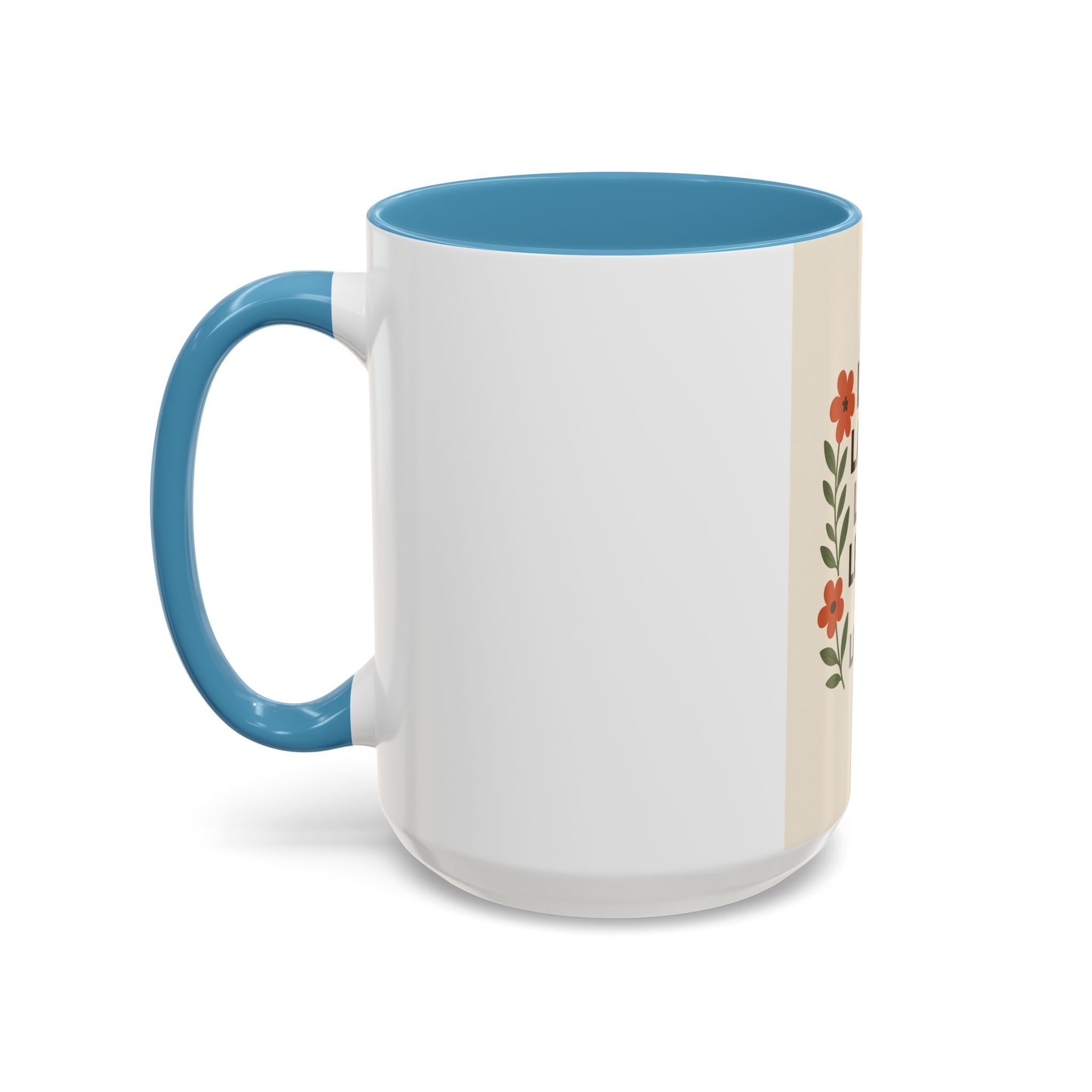 Inspirational Floral Coffee Mug - Live Laugh Love Learn